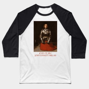 Joan of Arc by John Everett Millais Baseball T-Shirt
